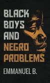 Black Boys and Negro Problems