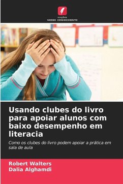 Cover Usando clubes do livro para apoiar alunos com baixo desempenho em literacia