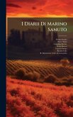 I Diarii Di Marino Sanuto