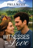 Witnesses to Love Witnesses to Love