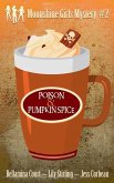 Poison & Pumpkin Spice Poison & Pumpkin Spice