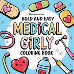 Bold & Easy Medical Girly Coloring Book