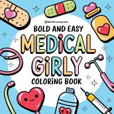 Bold & Easy Medical Girly Coloring Book Bold & Easy Medical Girly Coloring Book