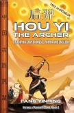 Hou Yi the Archer Hou Yi the Archer