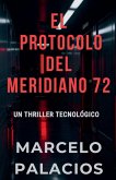 El Protocolo del Meridiano 72 El Protocolo del Meridiano 72