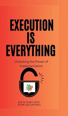 Execution is Everything - Ajay Kumar Yadav