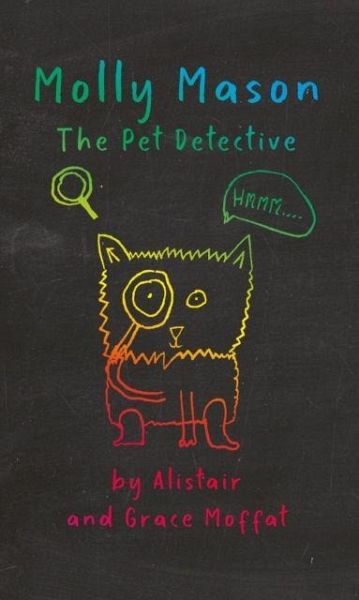 Molly Mason: The Pet Detective Molly Mason: The Pet Detective