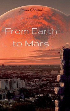 From Earth to Mars - Himank Mittal
