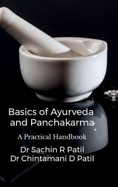 Basics of Ayurveda and Panchakarma - Sachin Ramkrishna Patil Basics of Ayurveda and Panchakarma - Sachin Ramkrishna Patil