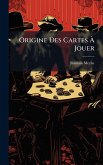 Origine Des Cartes à Jouer Origine Des Cartes à Jouer