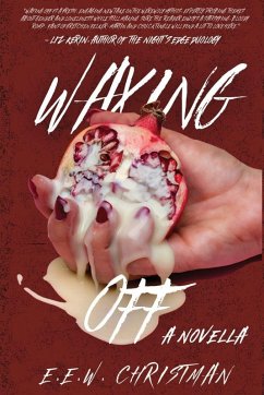 Waxing Off - Christman, E E W Waxing Off - Christman, E E W