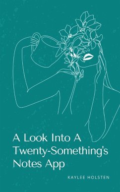 Cover A Look Into A Twenty-Something's Notes App
