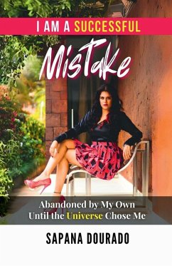 I Am a Successful Mistake - Sapana Dourado