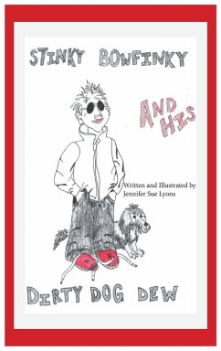 Cover Stinky Bowfinky And His Dirty Dog Dew