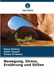 Bewegung, Stress, Ernährung und Stillen Bewegung, Stress, Ernährung und Stillen