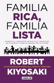 Familia Rica, Familia Lista / Rich Family, Smart Family
