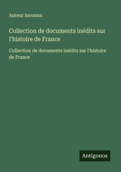 Cover Collection de documents inédits sur l'histoire de France
