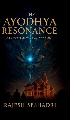 The Ayodhya Resonance - Rajesh Seshadri