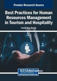 Best Practices for Human Resources Management in Tourism and Hospitality Best Practices for Human Resources Management in Tourism and Hospitality