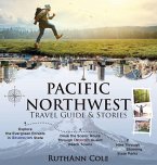 Pacific Northwest Travel Guide & Stories