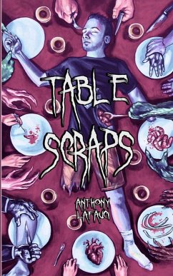 Table Scraps - Lafauci, Anthony Table Scraps - Lafauci, Anthony