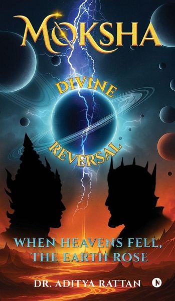 Moksha Divine Reversal Moksha Divine Reversal