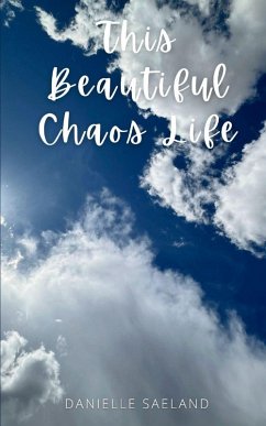 Cover This Beautiful Chaos Life