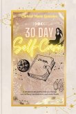 30 Day Self Care Journal 30 Day Self Care Journal