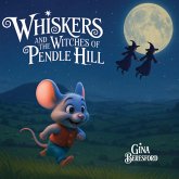 Whiskers and the Witches of Pendle Hill Whiskers and the Witches of Pendle Hill