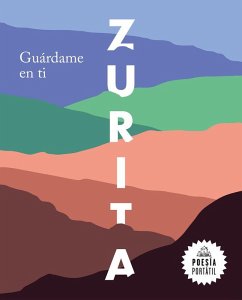 Guárdame en ti - Zurita, Raúl