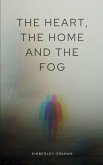 The Heart, the Home and the Fog