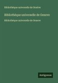 Bibliothèque universelle de Geneve Bibliothèque universelle de Geneve