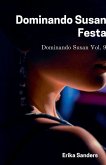 Dominando Susan. Festa