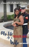 My Life As a Military Wife (New Edition) My Life As a Military Wife (New Edition)