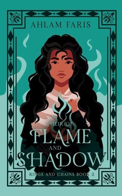 Heir of Flame and Shadow - Faris, Ahlam