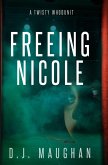 Freeing Nicole Freeing Nicole