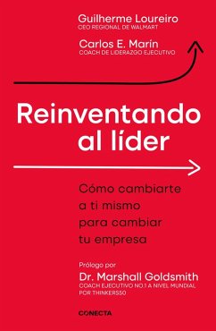 Reinventando Al Lider / Reinventing the Leader - Loureiro, Guilherme; Marin, Carlos E