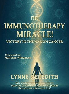 Cover The IMMUNOTHERAPY MIRACLE!