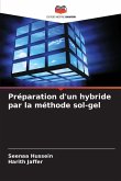 Préparation d'un hybride par la méthode sol-gel Préparation d'un hybride par la méthode sol-gel