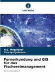 Fernerkundung und GIS für das Fischereimanagement Fernerkundung und GIS für das Fischereimanagement