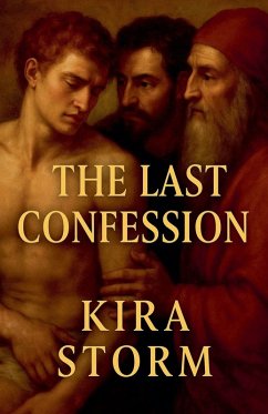 The Last Confession - Storm, Kira The Last Confession - Storm, Kira