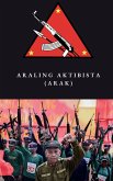 Araling Aktibista (ARAK, Activist Study)