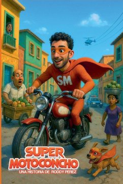 Súper Motoconcho - Perez, Roddy