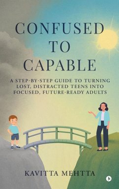 Confused to Capable - Kavitta Mehtta