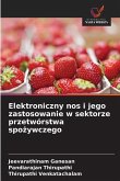 Elektroniczny nos i jego zastosowanie w sektorze przetwórstwa spo¿ywczego