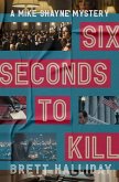 Six Seconds to Kill (eBook, ePUB) Six Seconds to Kill (eBook, ePUB)