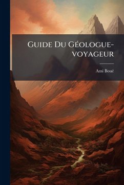 Guide Du GÃ(c)ologue-voyageur - Bouã(c), Ami