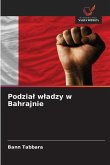 Podzia¿ w¿adzy w Bahrajnie