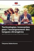 Technologies innovantes pour l'enseignement des langues étrangères