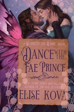 A Dance with the Fae Prince - Kova, Elise